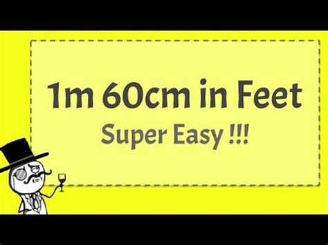 1 60 Cm In Feet Super Easy Youtube