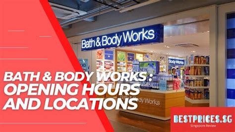 10 Bath Amp Body Works Singapore 2025 Locations Amp Opening Hours Best
