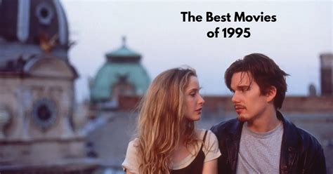 10 Best Movies Of 1995 Ranked 10 Best Movies Of 1995 Ranked