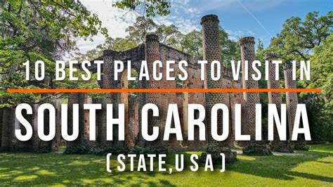 10 Best Places To Visit In South Carolina Usa Travel Video Travel