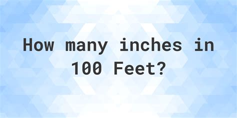 100 Inches In Feet Calculatio 100 Inches In Feet Calculatio
