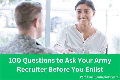 100 Questions To Ask Your Army Recruiter Before You Enlist 100 Questions To Ask Your Army Recruiter Before You Enlist