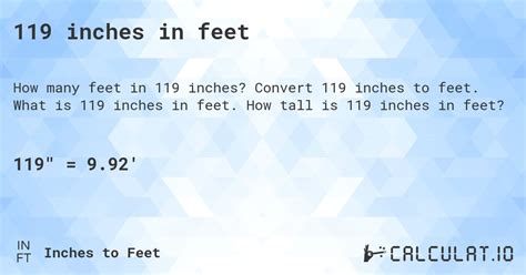 119 Inches In Feet Calculatio