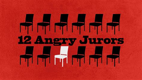 12 Angry Jurors Deliberate