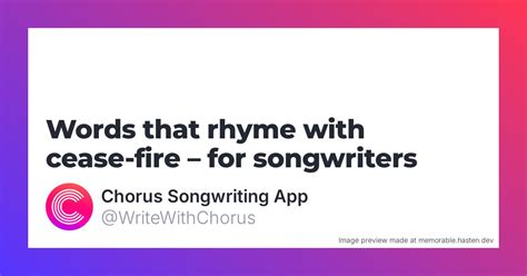 120 Words That Rhyme With Fire For Songwriters Chorus Songwriting App 120 Words That Rhyme With Fire For Songwriters Chorus Songwriting App