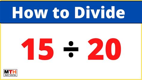 15 Divided By 20 15 20 Youtube