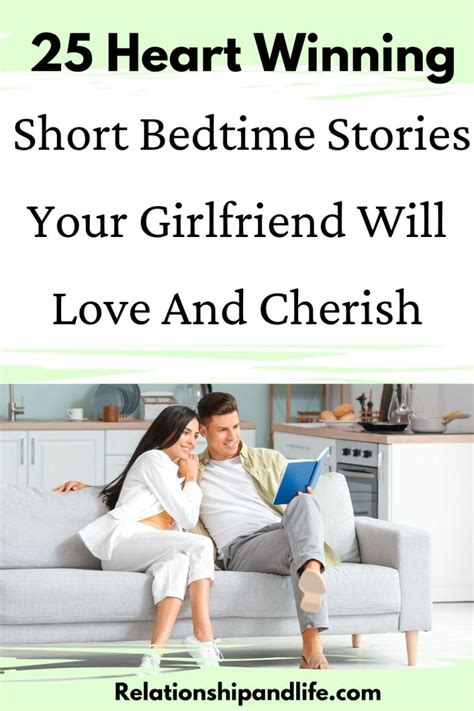 15 Sweet And Romantic Stories To Tell Your Girlfriend 15 Sweet And Romantic Stories To Tell Your Girlfriend