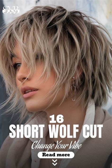 16 Cool Short Wolf Cut Ideas To Completely Change Your Vibe Style
