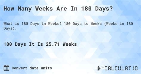 6 Weeks Equal 180 Days