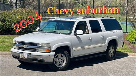2004 Chevrolet Suburban Review Youtube