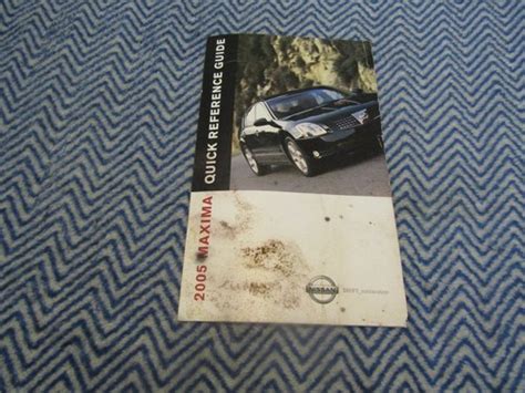 2005 Nissan Maxima Quick Reference Guide For Owners Manual Other Guides Books Ebay