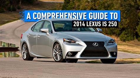 2014 Lexus Is 250 A Comprehensive Guide To Maintenance Costs Reliability And Average Prices 2014 Lexus Is 250 A Comprehensive Guide To Maintenance Costs Reliability And Average Prices