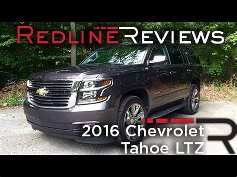2016 Chevrolet Tahoe Ltz Redline Review Youtube 2016 Chevrolet Tahoe Ltz Redline Review Youtube