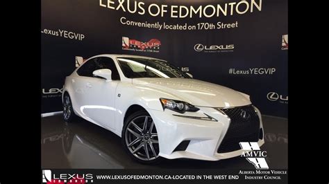 2016 White Lexus Is 350 Awd F Sport Series 3 In Depth Review South Edmonton Alberta Youtube 2016 White Lexus Is 350 Awd F Sport Series 3 In Depth Review South Edmonton Alberta Youtube