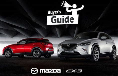 2018 Mazda Cx 3 Facelift Buyer Guide