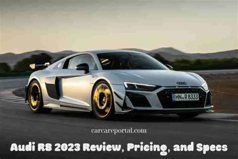 2023 Audi R8 Review Pricing And Specs Carfax 2023 Audi R8 Review Pricing And Specs Carfax