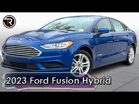 2023 Ford Fusion Hybrid Electrifying The Road Ford Fusion Hybrid Sets New Standards 2023 Ford Fusion Hybrid Electrifying The Road Ford Fusion Hybrid Sets New Standards
