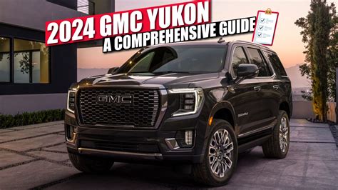 2024 Gmc Yukon A Comprehensive Guide On Features Specs And Pricing 2024 Gmc Yukon A Comprehensive Guide On Features Specs And Pricing