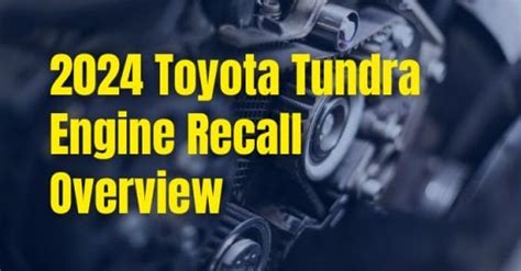 2024 Toyota Tundra Engine Recall Overview The Lemon Law Experts 2024 Toyota Tundra Engine Recall Overview The Lemon Law Experts