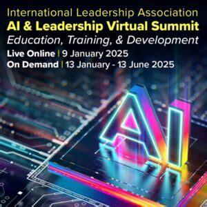 2025 Ai Leadership Virtual Summit International Leadership Association 2025 Ai Leadership Virtual Summit International Leadership Association