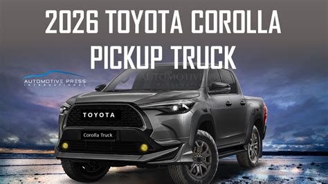 2026 Toyota Corolla Pickup Truck
