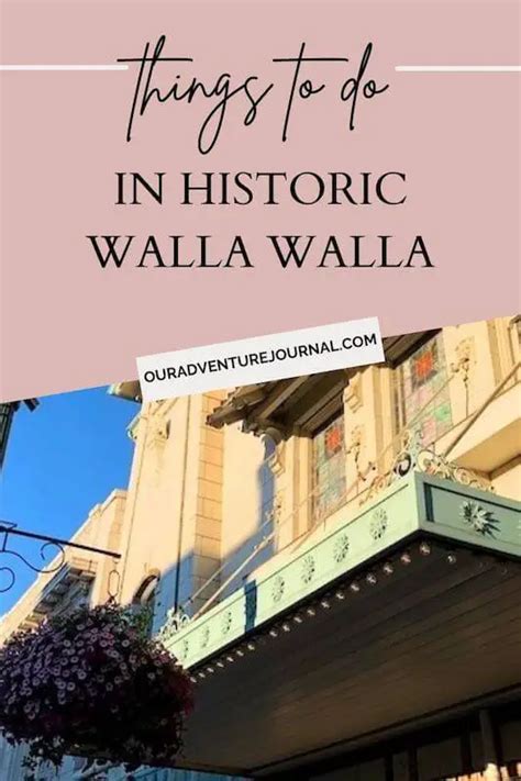 25 Things To Do In Walla Walla Full Guide Our Adventure Journal