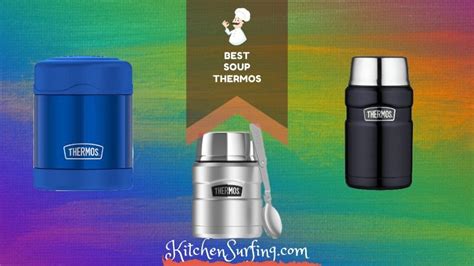 3 Best Soup Thermos For You 2021 Guide