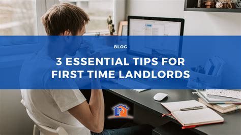 3 Essential Tips For First Time Landlords
