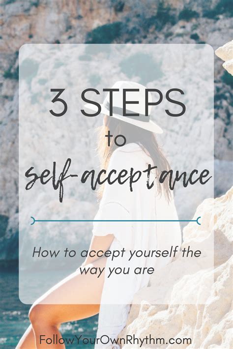 3 Steps To Self Acceptance Follow Your Own Rhythm 3 Steps To Self Acceptance Follow Your Own Rhythm