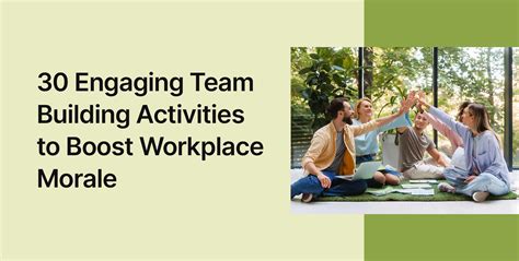30 Engaging Team Building Activities To Boost Workplace Morale