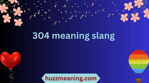 304 What Does 304 Mean Slang Org