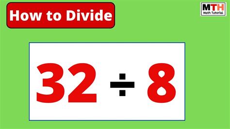 32 Divided by 8 Result