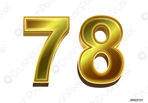 3D Golden Number 78 Isolated On White Background Stock Vector 3022137 3D Golden Number 78 Isolated On White Background Stock Vector 3022137