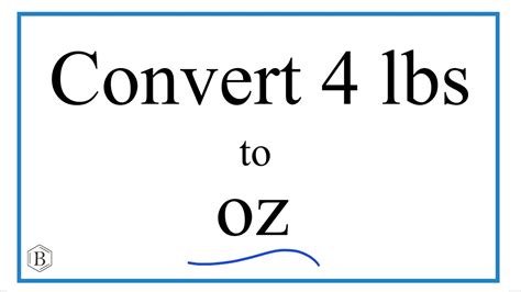 4lbs in oz Conversion Made Easy
