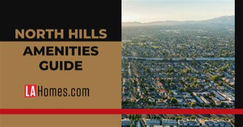 5 Best Amenities Near North Hills Los Angeles