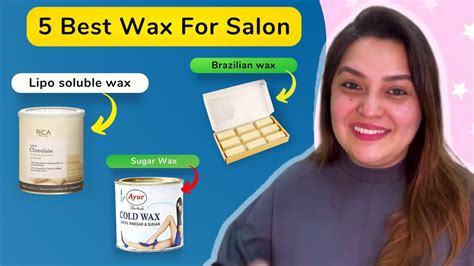 5 Best Body Wax For Your Beauty Salon Sugar Wax Hydro Soluble Wax 5 Best Body Wax For Your Beauty Salon Sugar Wax Hydro Soluble Wax