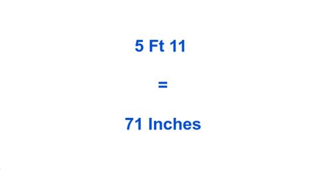 5 Foot 11 Inches In Inches