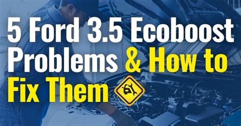 5 Ford 3 5 Ecoboost Problems How To Fix Them The Lemon Law Experts