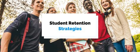 5 Strategies Schools Can Use To Improve Student Retention 5 Strategies Schools Can Use To Improve Student Retention