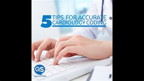 5 Tips For Accurate Cardiology Coding Qway Health Care