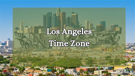 5 Tips La Time Zone