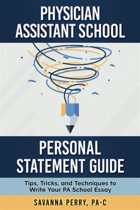 5 Tips To Get Started On Your Pa School Essay The Physician Assistant 5 Tips To Get Started On Your Pa School Essay The Physician Assistant