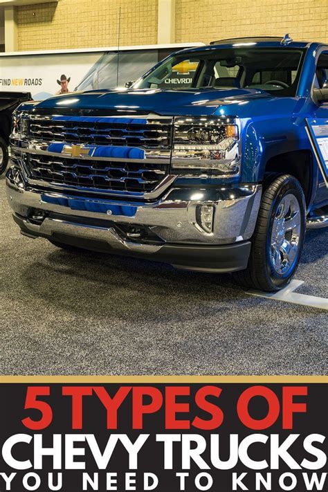 5 Types Of Chevy Trucks You Need To Know Chevy Trucks New Chevy