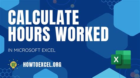 5 Ways To Calculate Hours Worked In Microsoft Excel How To Excel