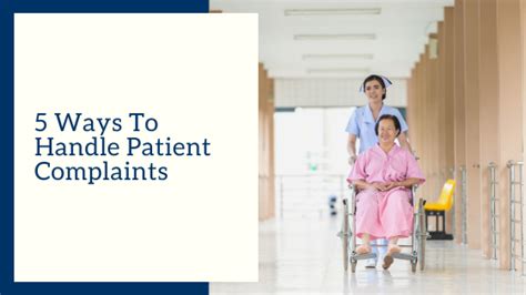 5 Ways To Handle Patient Complaints Verve College Nursing College
