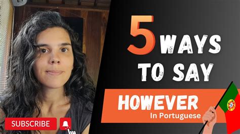 5 Ways To Say However In Portuguese Portuguese Lesson Youtube 5 Ways To Say However In Portuguese Portuguese Lesson Youtube