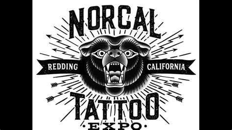 5Th Annual Nor Cal Tattoo Expo Returns To Redding 5Th Annual Nor Cal Tattoo Expo Returns To Redding