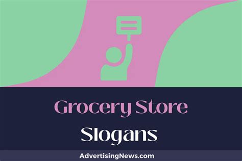 789 Grocery Store Slogans From Farm To Fascination Advertising News