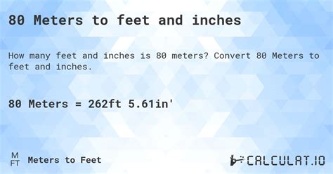 80 Meters To Feet And Inches Calculatio