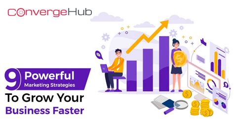 9 Proven Marketing Strategies For Business Growth Convergehub 9 Proven Marketing Strategies For Business Growth Convergehub